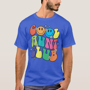 Cool Aunt Club Funny Smile Colourful Cool Aunt Clu T-Shirt