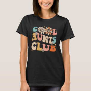 Cool Aunt Club Groovy Retro  Aunt Club Aunties  1 T-Shirt
