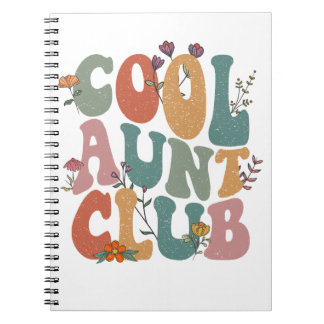 Cool aunt club, retro floral text, fun gift tee notebook