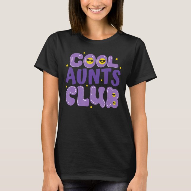 Cool Aunts Club Best Aunt Ever Fun Auntie Retro Wo T-Shirt (Front)