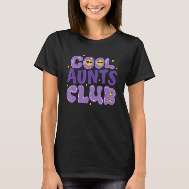Cool Aunts Club Best Aunt Ever Fun Auntie Retro Wo T-Shirt (Front)