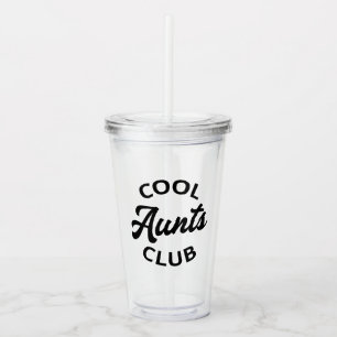 Cool Aunts Club I Acrylic Tumbler