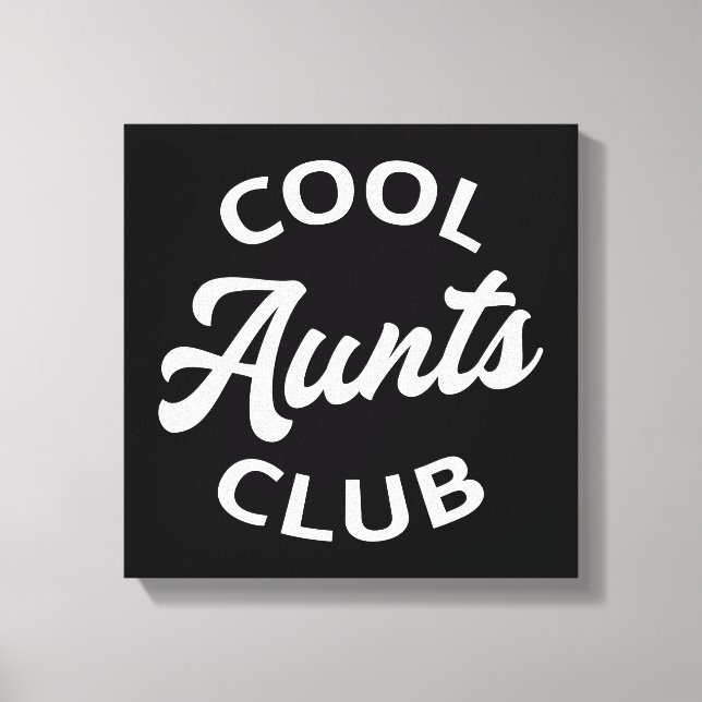 Cool Aunts Club I Canvas Print (Front)