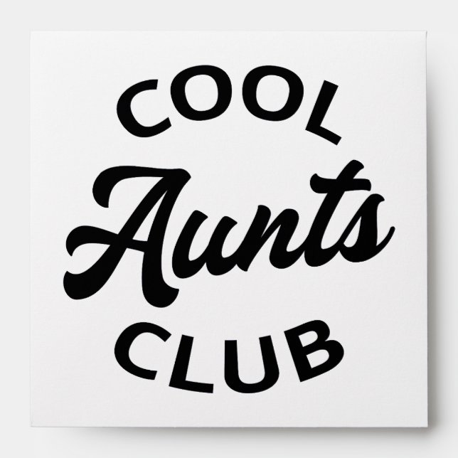 Cool Aunts Club I Envelope (Front)