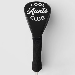Cool Aunts Club I Golf Head Cover