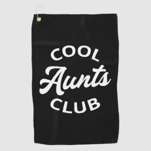 Cool Aunts Club I Golf Towel