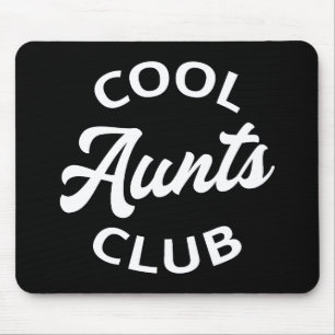 Cool Aunts Club I Mouse Mat