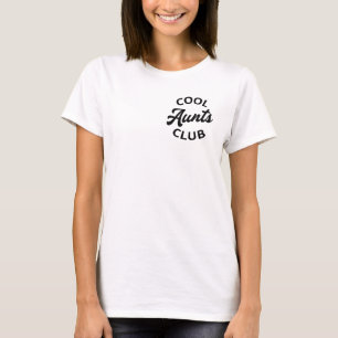 Cool Aunts Club I T-Shirt