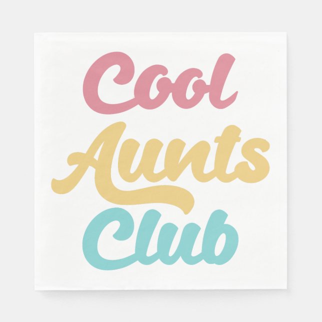 Cool Aunts Club II Napkin (Front)