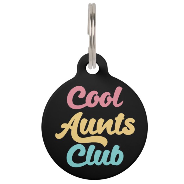 Cool Aunts Club II Pet Tag (Front)