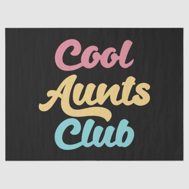 Cool Aunts Club II Tissue Paper (Front)