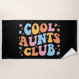 Cool Aunts Club III Beach Towel