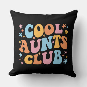 Cool Aunts Club III Cushion