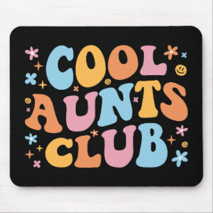 Cool Aunts Club III Mouse Mat