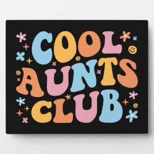 Cool Aunts Club III Plaque