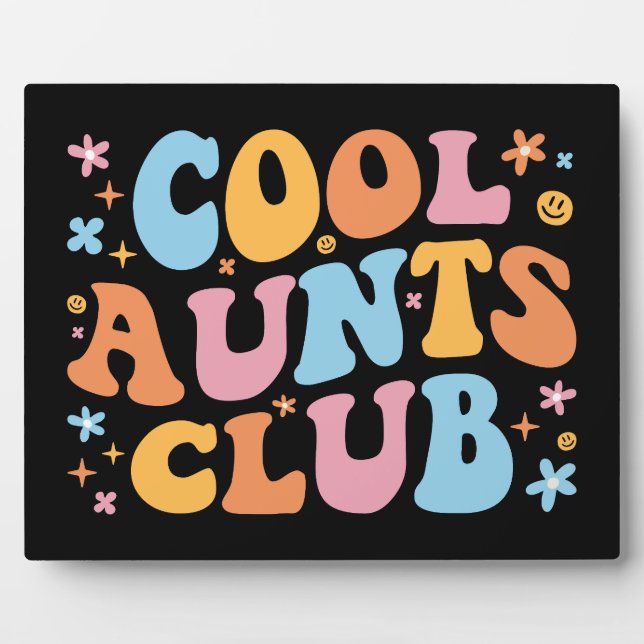 Cool Aunts Club III Plaque (Front)