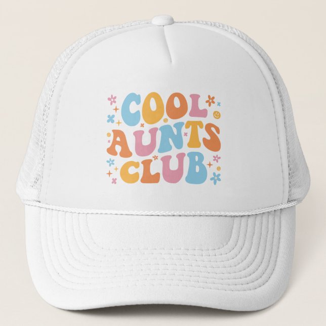 Cool Aunts Club III Trucker Hat (Front)