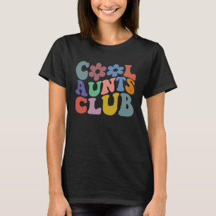 Cool Aunts Club Retro Groovy New Aunt Auntie Cool T-Shirt