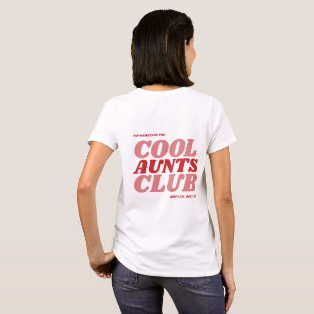 Cool Aunts Club™ T-Shirt (Back Full)