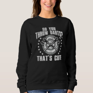Cool Axe Throwing For Men Women Dart Axe Thrower H Sweatshirt
