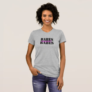 Cool Babes Support Babes Girlfriend T-shirt Design