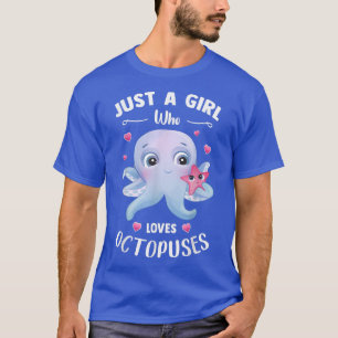 Cool Baby Octopus Animal Tee Just A Girl Who Loves