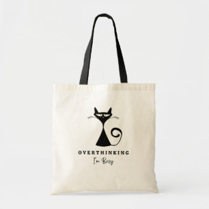 Cool Balck Cat Overthinking I'm Busy Dark Tote Bag