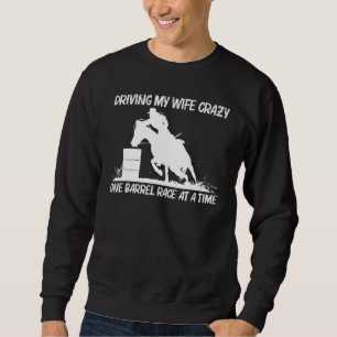 Cool Barrel Racing Art For Men Dad Horseback Ridin Sweatshirt