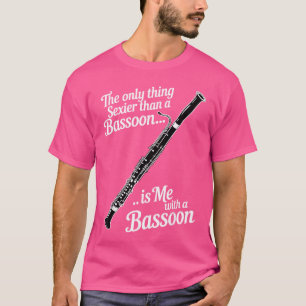 Cool Bassoon Design for Men Women Bassoon Player B T-Shirt