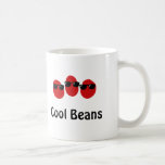 Cool beans coffee mug<br><div class="desc">Funny coffee mugs.</div>
