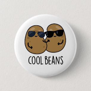 Cool Beans Funny Veggie Legume Pun  6 Cm Round Badge