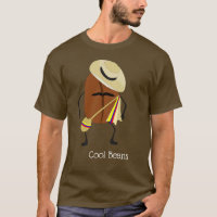 Cool Beans --- TeeShirtFunnies