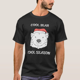 Cool Bear Cool Season Christmas Cute Polar Bear  T-Shirt