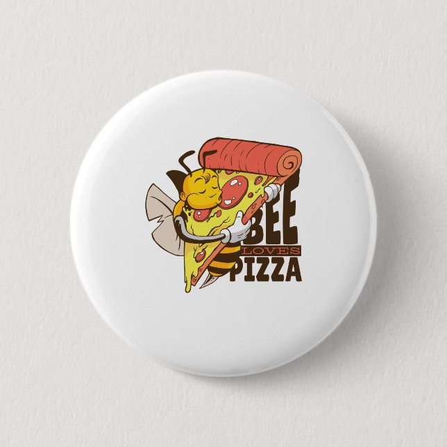 Cool Bee Loves Pizza Puns 6 Cm Round Badge (Front)
