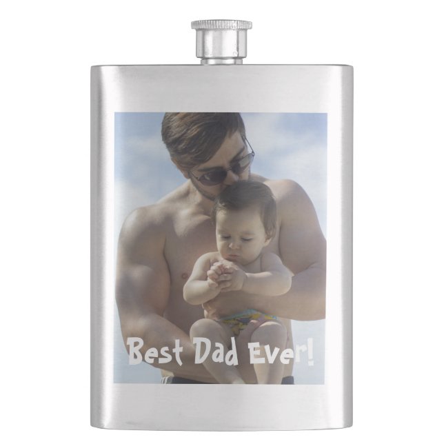 Cool Best Dad Ever Photo Hip Flask (Front)
