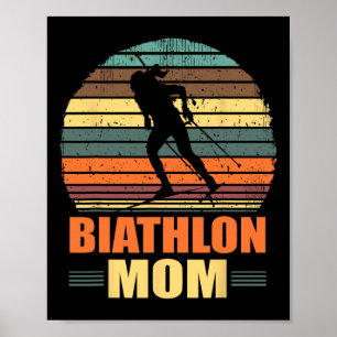 Cool Biathlon Mum Funny Biathlete Shooting Skiing Poster