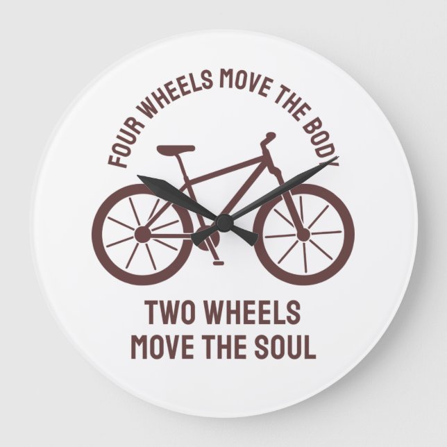 Cool bicycle Design - Tow Wheels Move The Soul Large Clock (Front)