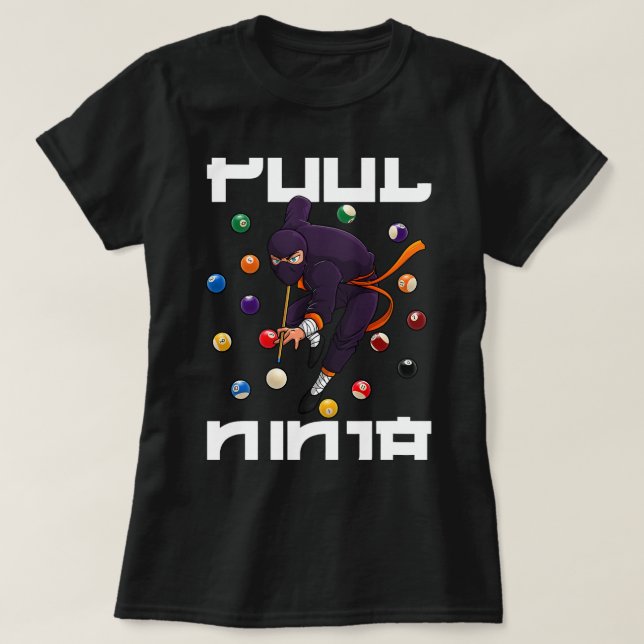Cool Billiards Art For Men Women Pool Player Ninja T-Shirt (Design Front)