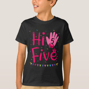 Cool Birthday Party Five Years Old Quote I Hi Five T-Shirt