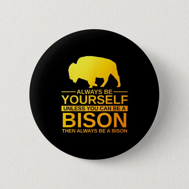 Cool Bison Design For Men Women Buffalo Animal Lov 6 Cm Round Badge (Front)