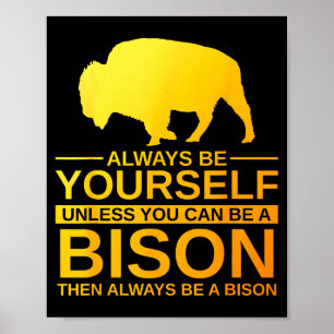 Cool Bison Design For Men Women Buffalo Animal Lov Poster