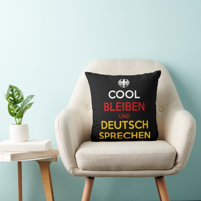 Cool Bleiben und Deutsch Sprechen Cushion (Chair)