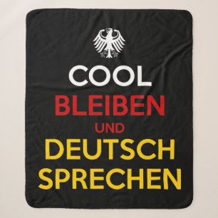 Cool Bleiben und Deutsch Sprechen Sherpa Blanket
