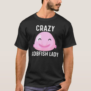 Cool Blobfish Design For Women Mum Fishermen Fish T-Shirt