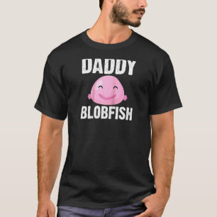 Cool Blobfish For Men Dad Fishermen Fish Sea Anima T-Shirt