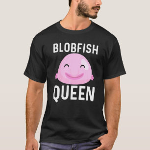 Cool Blobfish For Women Mum Fishermen Fish Sea Ani T-Shirt