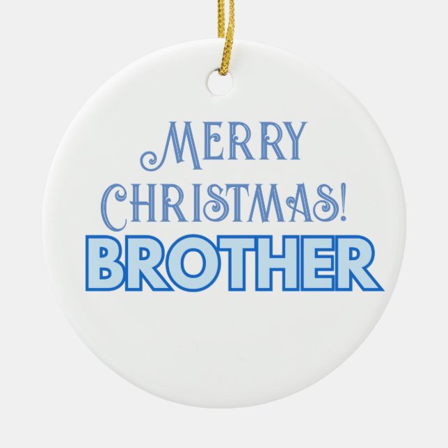 Cool Blue Typography Merry Christmas Brother Ceramic Tree Decoration (Front)