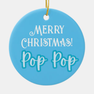 Cool Blue Typography Merry Christmas Pop Pop Ceramic Tree Decoration