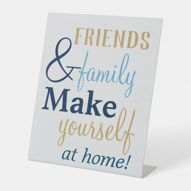 Cool Blue & White Friends & Family At Home Pedestal Sign (Front)