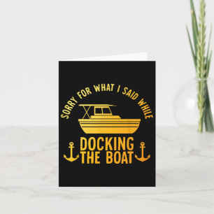Cool Boat Art For Men Women Boating Docking Dock B Card